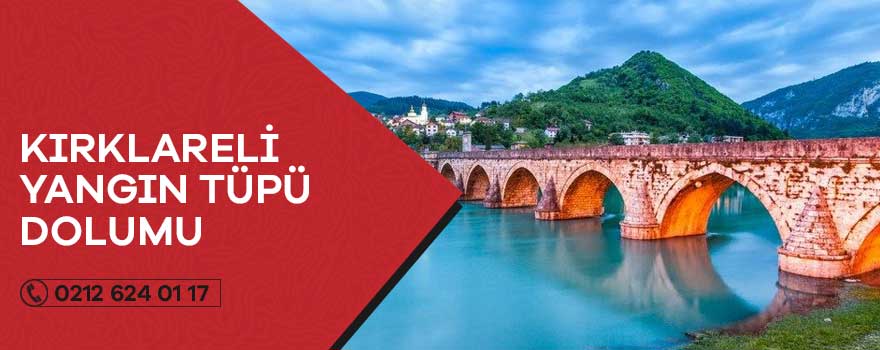 kırklareli yangın tüpü dolumu