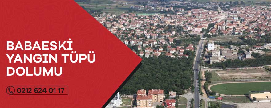 babaeski yangın tüpü dolumu