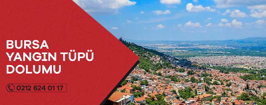 bursa yangın tüpü dolumu