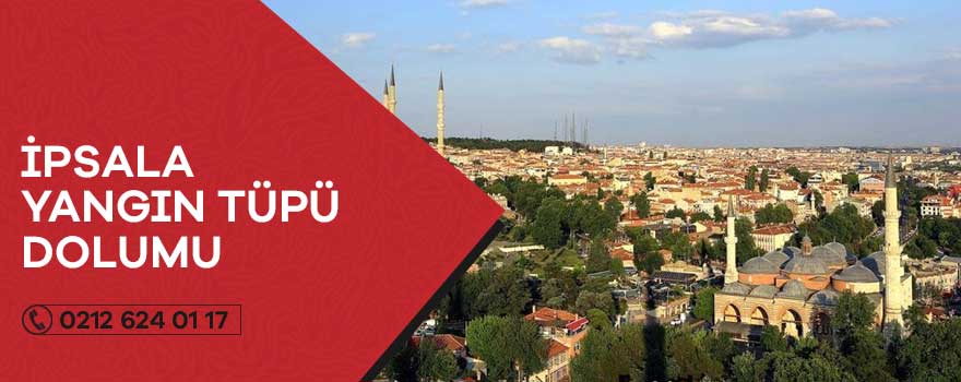 ipsala yangın tüpü dolumu