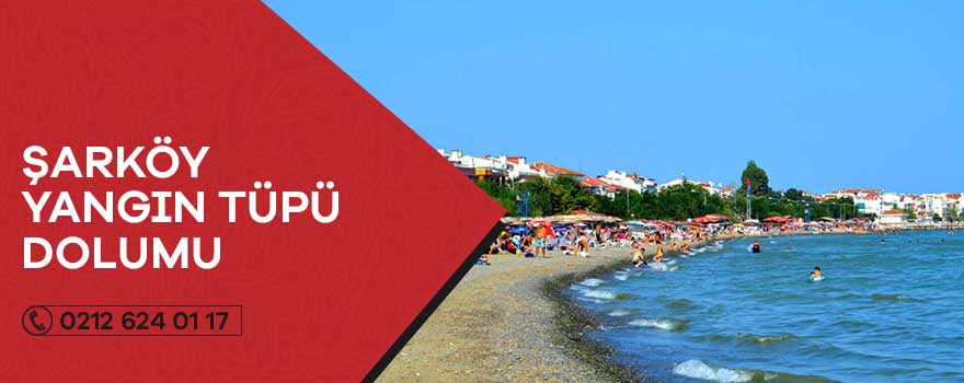 şarköy yangın tüpü dolumu