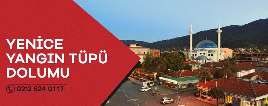 yenice yangın tüpü dolumu