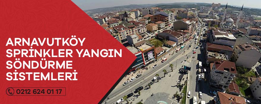 arnavutköy sprinkler yangın söndürme sistemleri