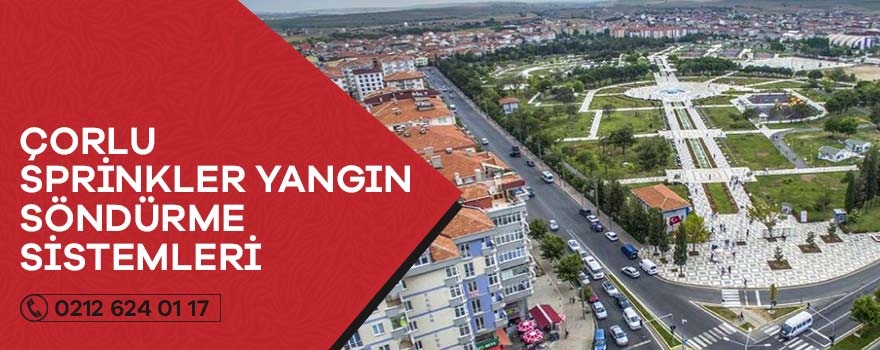 çorlu sprinkler yangın söndürme sistemleri