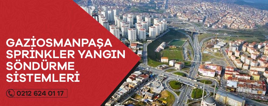 gaziosmanpaşa sprinkler yangın söndürme sistemleri