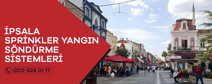 ipsala sprinkler yangın söndürme sistemleri